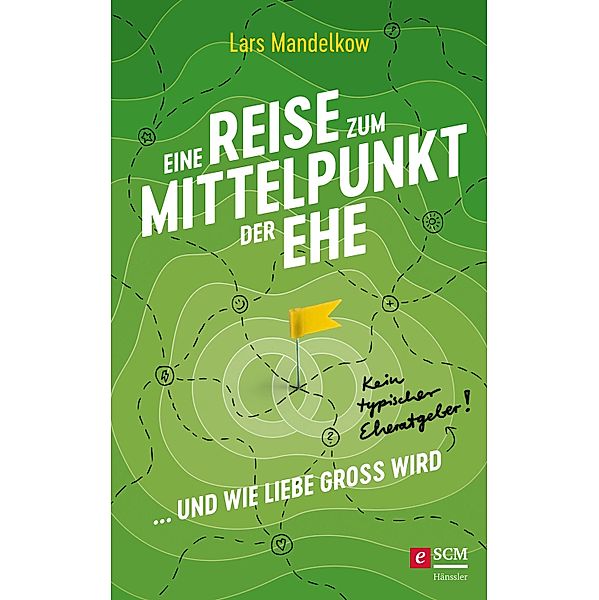 Eine Reise zum Mittelpunkt der Ehe, Lars Mandelkow