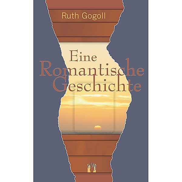 Eine romantische Geschichte, Ruth Gogoll