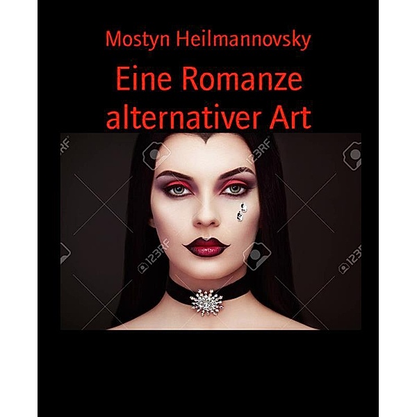 Eine Romanze alternativer Art, Mostyn Heilmannovsky