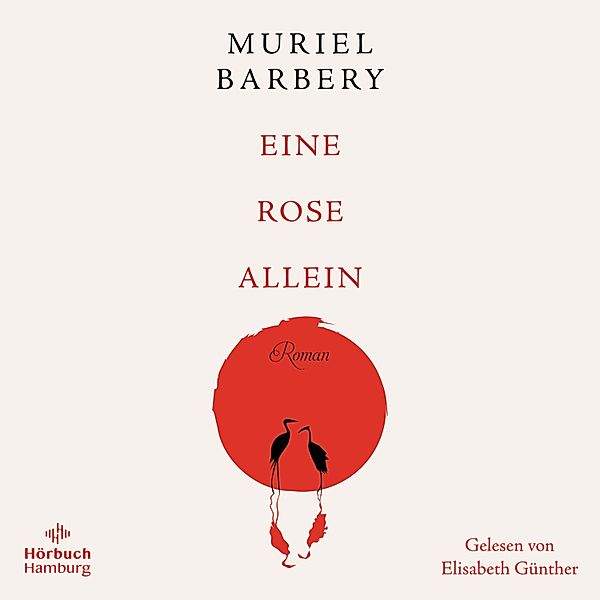 Eine Rose allein, Muriel Barbery
