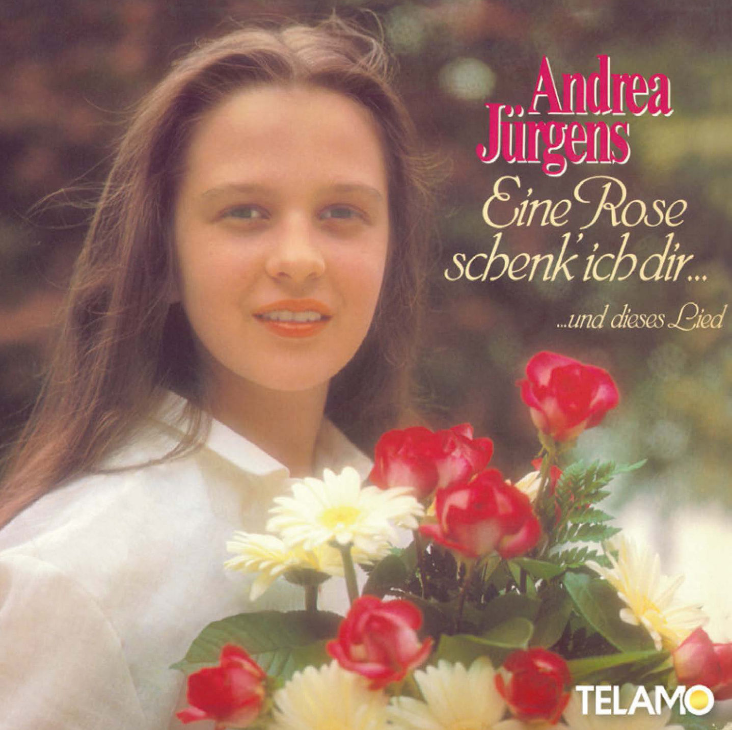 Eine Rose Schenk Ich Dir...Und Dieses Lied von Andrea Jürgens | Weltbild.at
