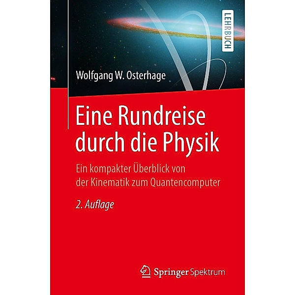 Eine Rundreise durch die Physik, Wolfgang W. Osterhage