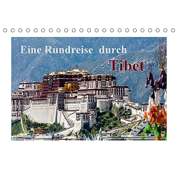 Eine Rundreise durch Tibet (Tischkalender 2019 DIN A5 quer), Frank Baumert