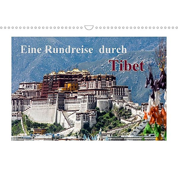 Eine Rundreise durch Tibet (Wandkalender 2023 DIN A3 quer), Frank Baumert
