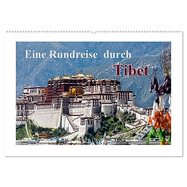 Eine Rundreise durch Tibet (Wandkalender 2024 DIN A2 quer), CALVENDO Monatskalender, Frank Baumert