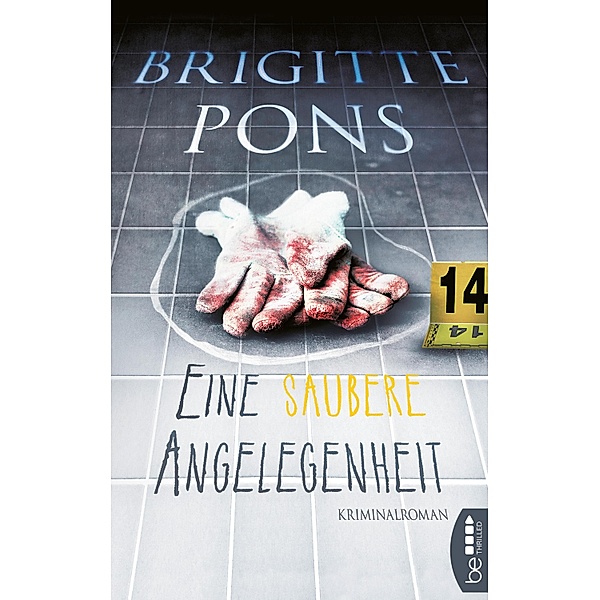 Eine saubere Angelegenheit, Brigitte Pons