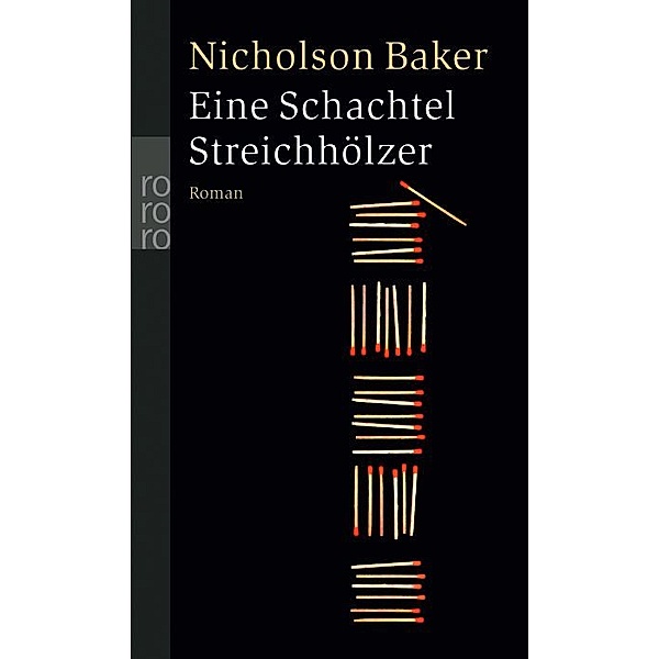 Eine Schachtel Streichhölzer, Nicholson Baker