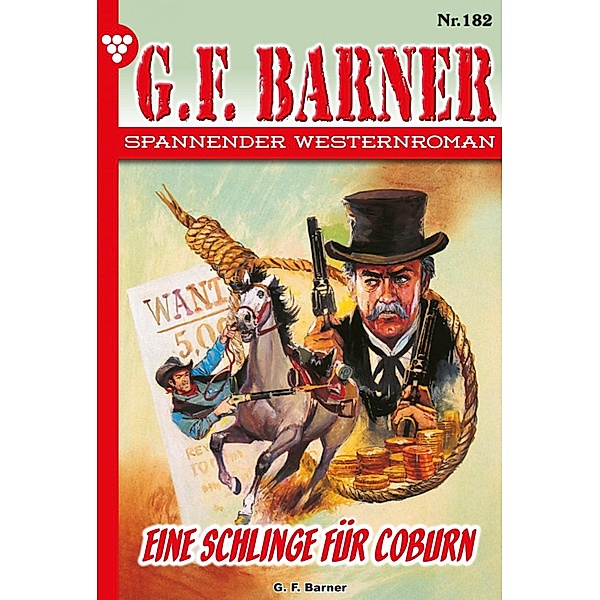Eine Schlinge für Coburn / G.F. Barner Bd.182, G. F. Barner