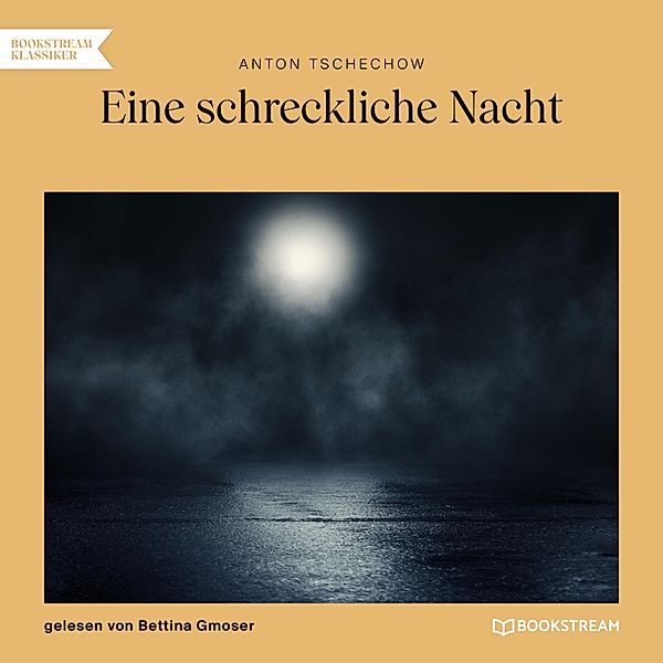 Eine schreckliche Nacht, Anton Tschechow