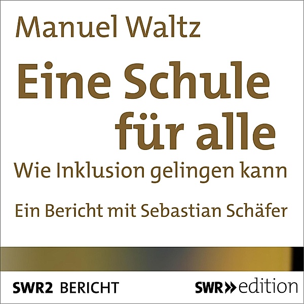 Eine Schule für alle, Manuel Waltz