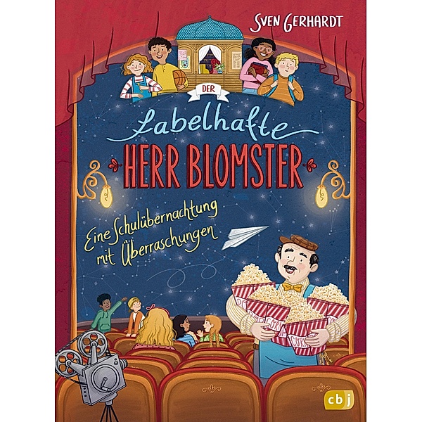 Eine Schulübernachtung mit Überraschungen / Der fabelhafte Herr Blomster Bd.2, Sven Gerhardt