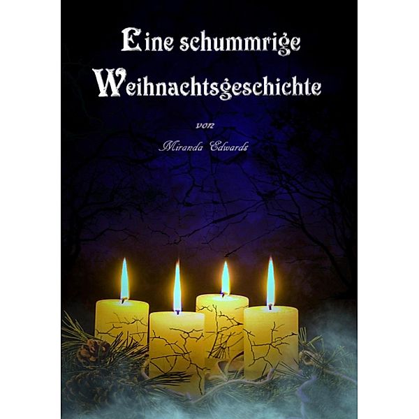 Eine schummrige Weihnachtsgeschichte, Miranda Edwards