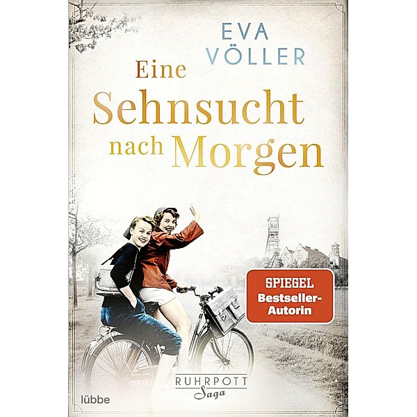 Eine Sehnsucht nach morgen / Ruhrpott Saga Bd.3, Eva Völler