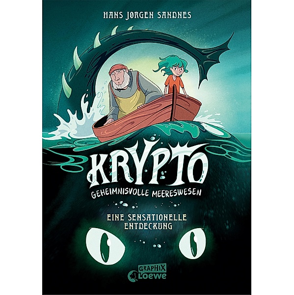 Eine sensationelle Entdeckung / Krypto - Geheimnisvolle Meereswesen Bd.1, Hans Jørgen Sandnes