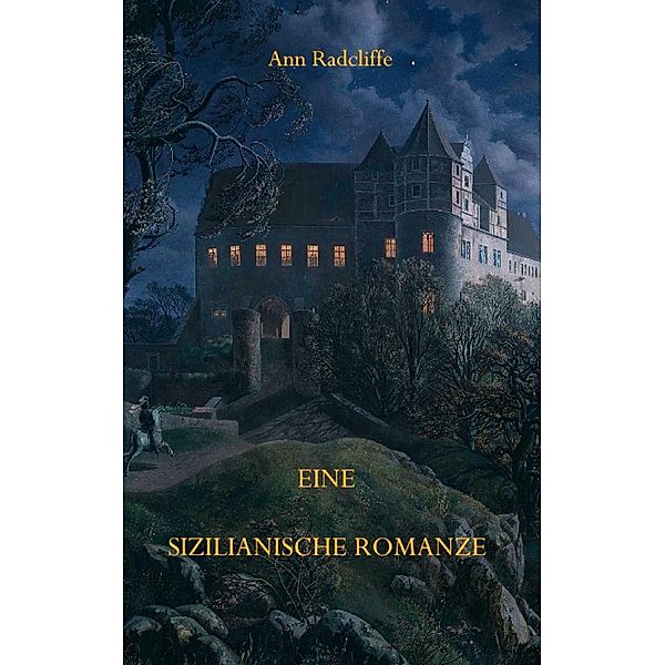Eine sizilianische Romanze, Ann Radcliffe