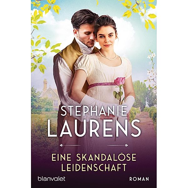 Eine skandalöse Leidenschaft / Cynster, eine neue Generation Bd.4, Stephanie Laurens