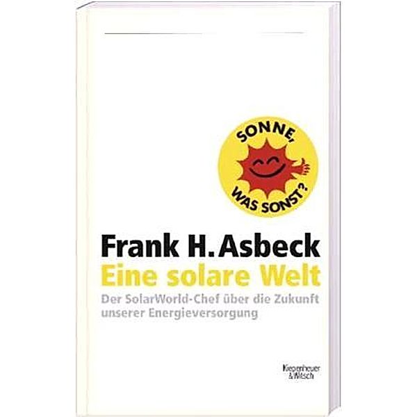 Eine solare Welt, Frank Asbeck