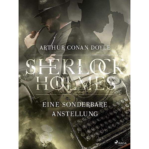 Eine sonderbare Anstellung, Arthur Conan Doyle