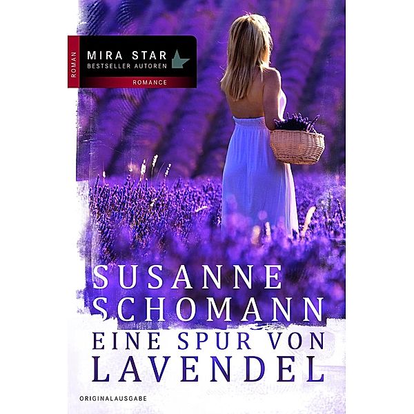 Eine Spur von Lavendel / Mira Star Bestseller Autoren Romance, Brenda Joyce