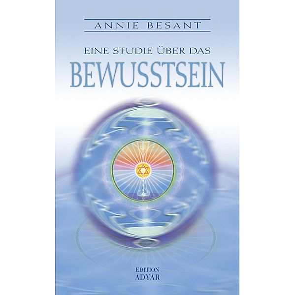 Eine Studie über das Bewusstsein, Annie Besant