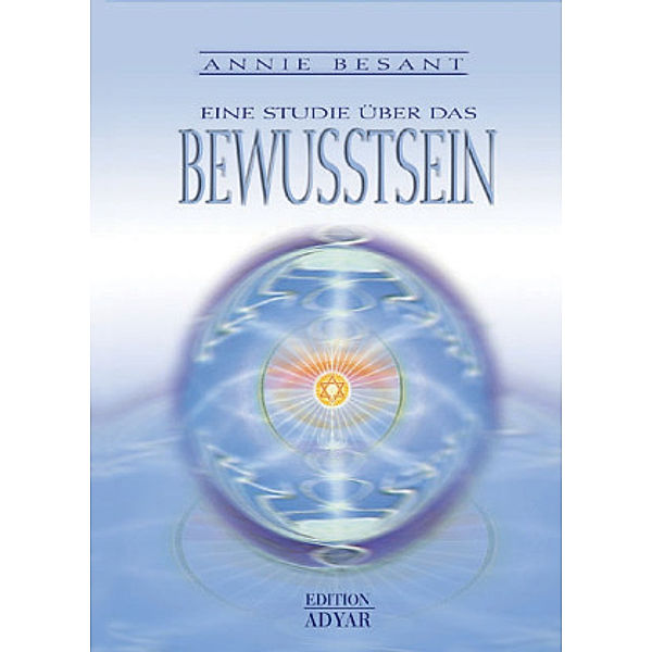 Eine Studie über das Bewusstsein, Annie Besant