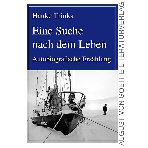 Eine Suche nach dem Leben, Hauke Trinks