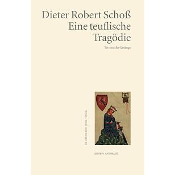 Eine teuflische Tragödie, Dieter Robert Schoss
