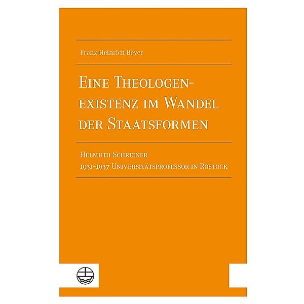 Eine Theologenexistenz im Wandel der Staatsformen, Franz-Heinrich Beyer