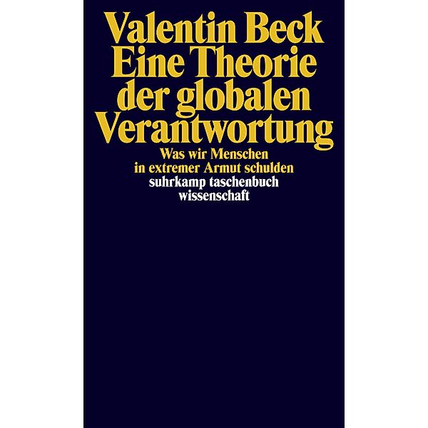 Eine Theorie der globalen Verantwortung, Valentin Beck