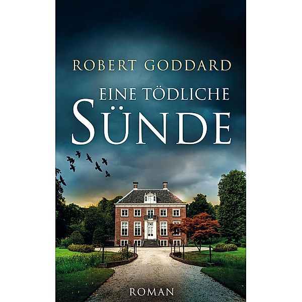 Eine tödliche Sünde (weltbild), Rober Goddard