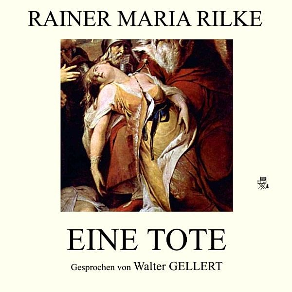 Eine Tote, Rainer Maria Rilke