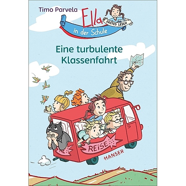 Eine turbulente Klassenfahrt / Ella in der Schule Bd.3, Timo Parvela