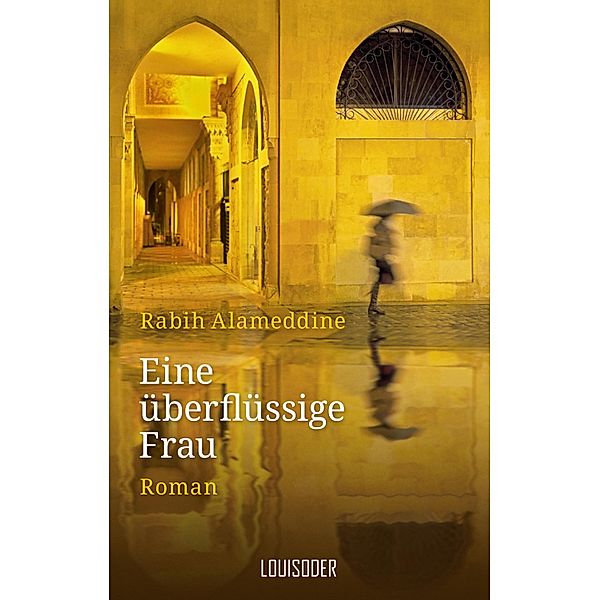 Eine überflüssige Frau, Rabih Alameddine