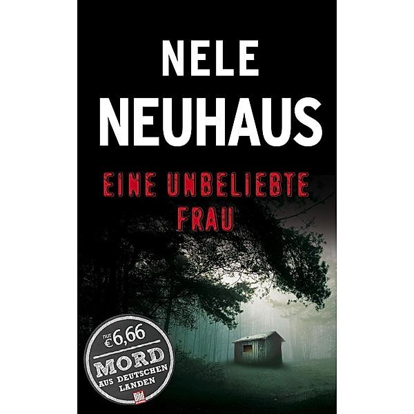 Eine unbeliebte Frau, Nele Neuhaus