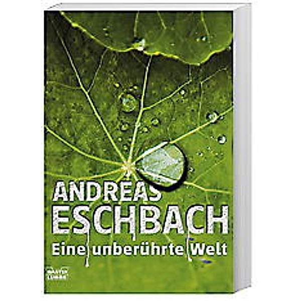 Eine unberührte Welt, Andreas Eschbach