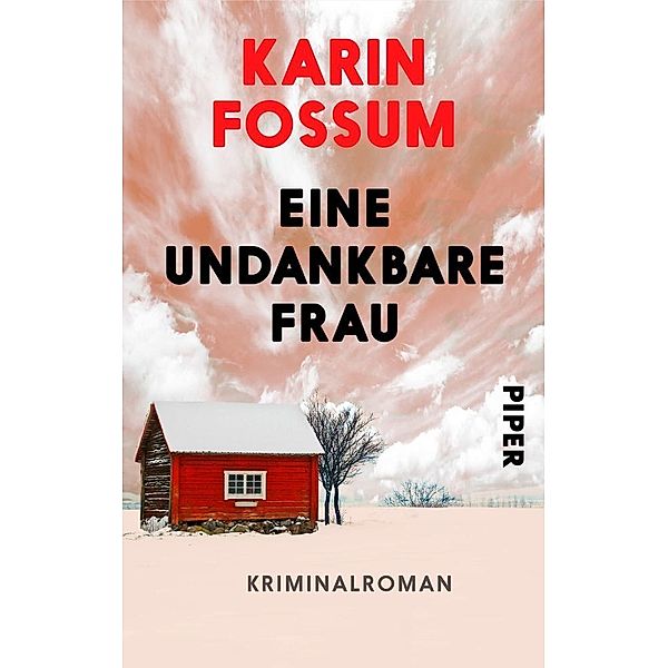 Eine undankbare Frau, Karin Fossum