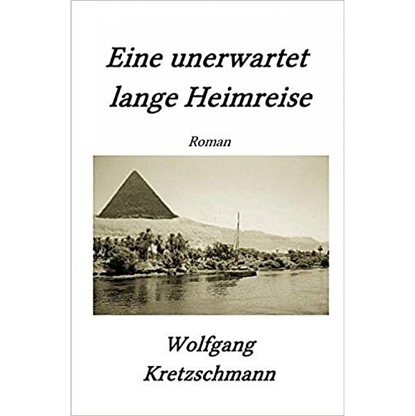 Eine unerwartet lange Heimreise, Wolfgang Kretzschmann