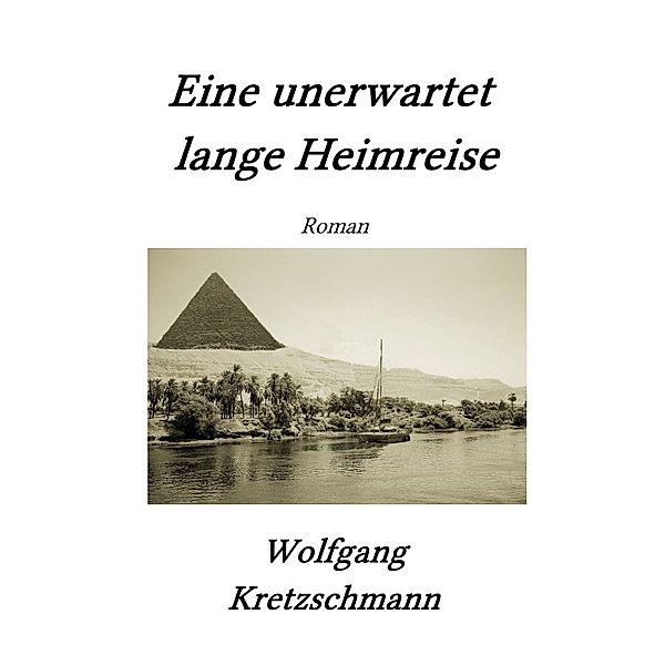 Eine unerwartet lange Heimreise, Wolfgang Kretzschmann