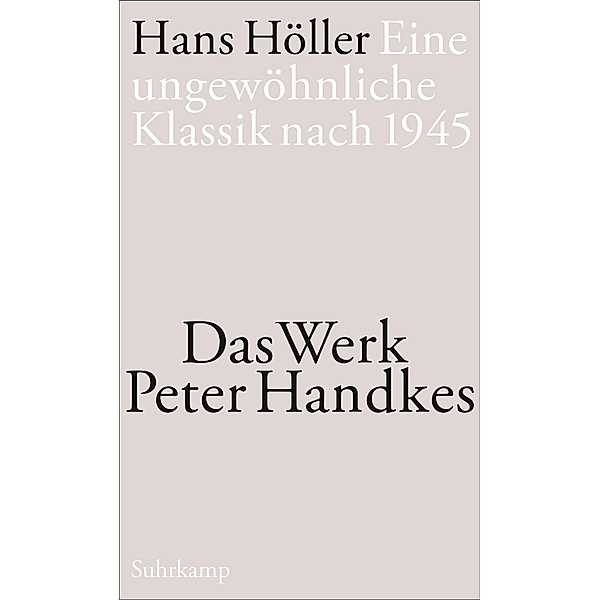 Eine ungewöhnliche Klassik nach 1945, Hans Höller