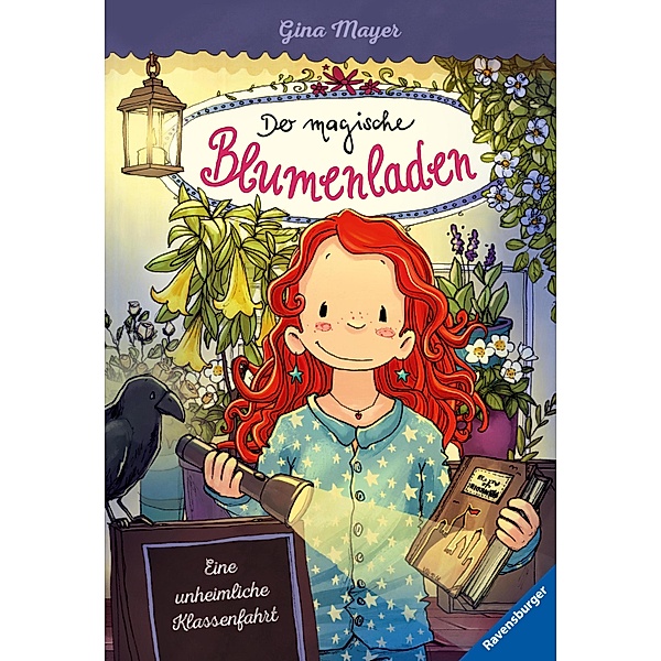Eine unheimliche Klassenfahrt / Der magische Blumenladen Bd.12, Gina Mayer
