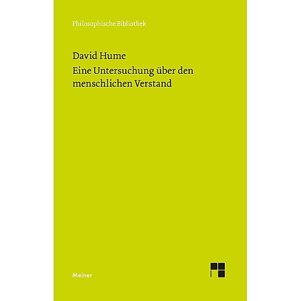 Eine Untersuchung über den menschlichen Verstand / Philosophische Bibliothek Bd.648, David Hume