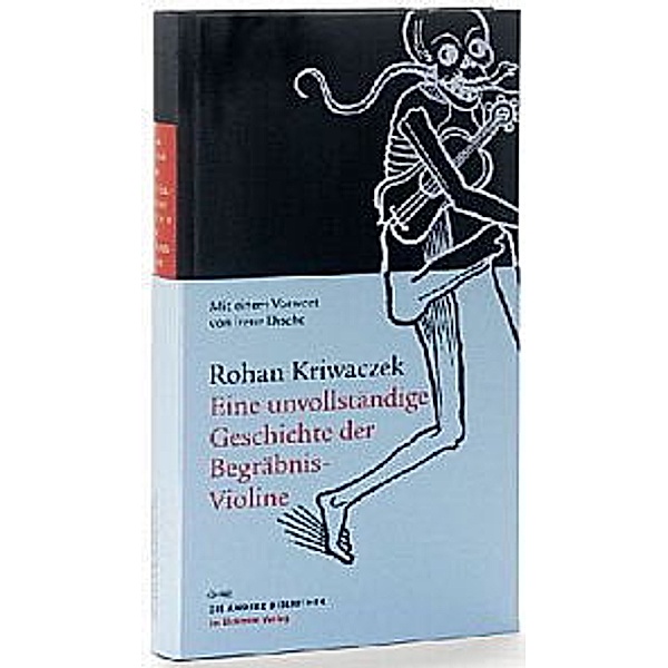 Eine unvollständige Geschichte der Begräbnis-Violine, Rohan Kriwaczek