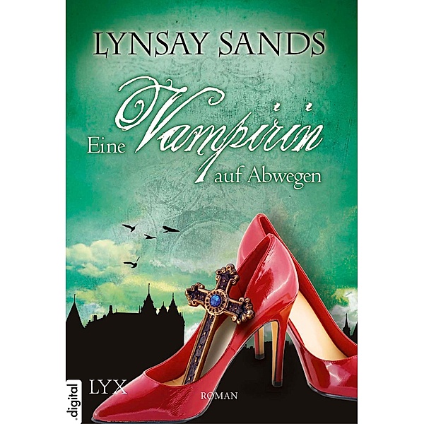 Eine Vampirin auf Abwegen / Argeneau Bd.3, Lynsay Sands