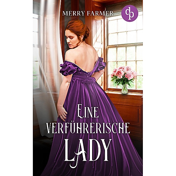 Eine verführerische Lady / Scandalous Wedding-Reihe Bd.1, Merry Farmer