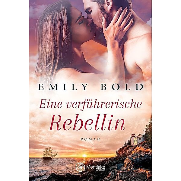 Eine verführerische Rebellin, Emily Bold