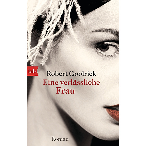 Eine verlässliche Frau, Robert Goolrick