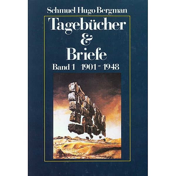 Eine Veröffentlichung des Leo Baeck Instituts / 1901-1948, Schmuel H. Bergman