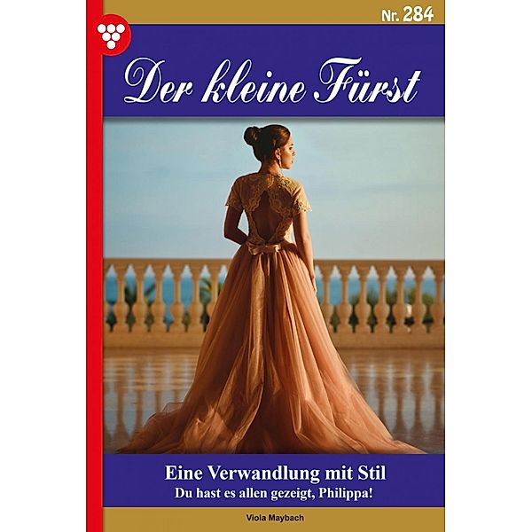 Eine Verwandlung mit Stil / Der kleine Fürst Bd.284, Viola Maybach