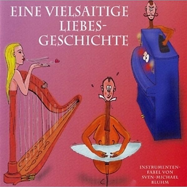 Eine Vielsaitige Liebesge, Audiobook