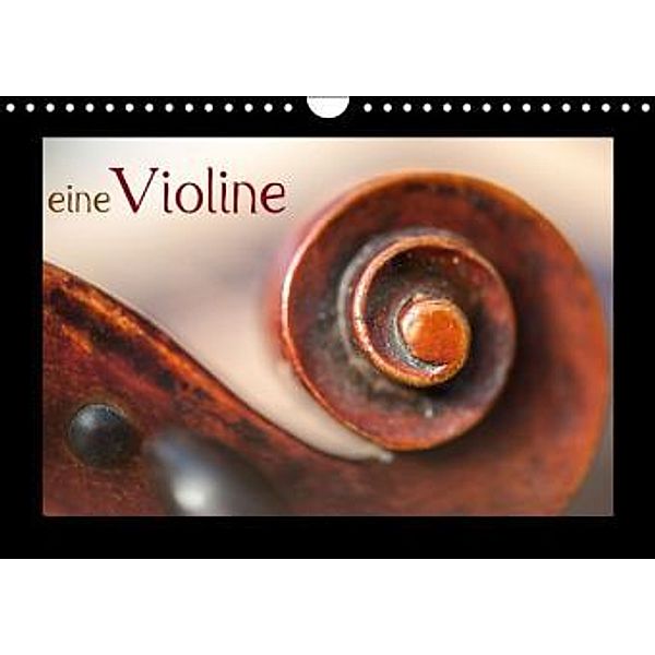 eine Violine (Wandkalender 2015 DIN A4 quer), Christiane calmbacher
